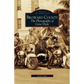 Broward County: The Photography of Gene Hyde - Hardcover
