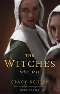 The Witches: Salem, 1692 - Hardcover