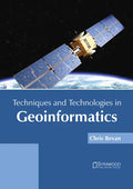 Techniques and Technologies in Geoinformatics - Hardcover