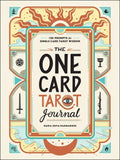 The One Card Tarot Journal: 150 Prompts for Single Card Tarot Wisdom - Hardcover