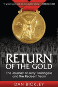 Return of the Gold: The Journey of Jerry Colangelo and the Redeem Team - Paperback