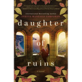 Daughter of Ruins - Paperback