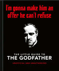 The Little Guide to the Godfather: I'm Gonna Make Him an Offer He Can't Refuse - Hardcover