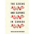 The Czechs and Slovaks in Canada - Paperback