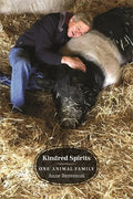 Kindred Spirits: One Animal Family - Paperback