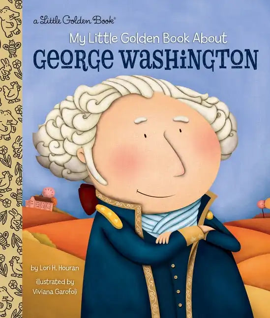 My Little Golden Book about George Washington - Hardcover