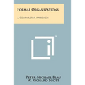 Formal Organizations: A Comparative Approach - Paperback