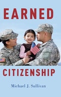 Earned Citizenship - Hardcover
