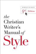 The Christian Writer's Manual of Style - Paperback
