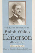 The Later Lectures of Ralph Waldo Emerson, 1843-1871 - Paperback