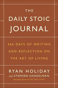 The Daily Stoic Journal: 366 Days of Writing and Reflection on the Art of Living - Hardcover