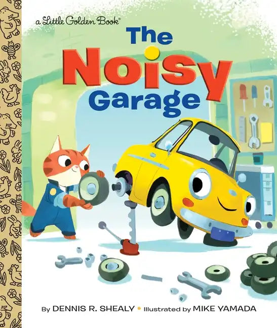 The Noisy Garage - Hardcover