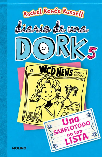 Una Sabelotodo No Tan Lista / Dork Diaries: Tales from a Not-So-Smart Miss Know-It-All - Paperback