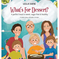What's For Dessert?: A perfect treat is sweet, sugar-free & healthy - Hardcover