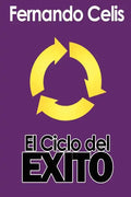 El Ciclo del Exito - Paperback