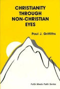 Christianity Through Non-Christian Eyes - Paperback