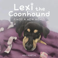 Lexi the Coonhound Finds a New Home! - Paperback