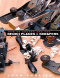 How to Choose and Use Bench Planes & Scrapers - Paperback