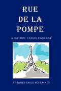 Rue de La Pompe: A Satiric Urban Fantasy - Paperback