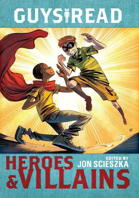 Guys Read: Heroes & Villains - Hardcover