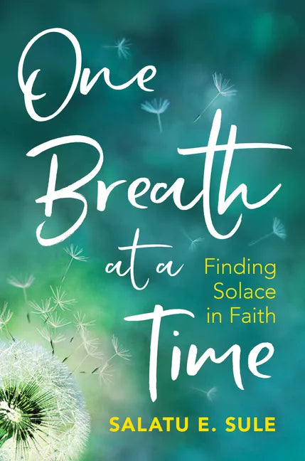 One Breath at a Time: Finding Solace in Faith - Paperback