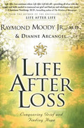 Life After Loss: Conquering Grief and Finding Hope - Paperback