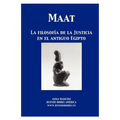 Maat, La filosofia de la Justicia en el Antiguo Egipto - Paperback