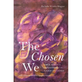 The Chosen We: Black Women's Empowerment in Higher Education - Hardcover