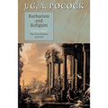 Barbarism and Religion: Volume 3, the First Decline and Fall - Paperback