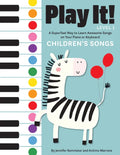 Play It! Children's Songs: A Superfast Way to Learn Awesome Songs on Your Piano or Keyboard - Paperback