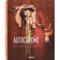 Autochrome: The Fascination of Early Colour Photography - Hardcover