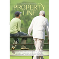 Property Line: Follow the Wright family's American story, through generations of adventure, struggle and victory. - Paperback