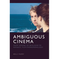 Ambiguous Cinema: From Simone de Beauvoir to Feminist Film-Phenomenology - Paperback