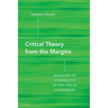 Critical Theory from the Margins: Horizons of Possibility in the Age of Extremism - Hardcover