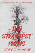The Strangest Forms - Paperback