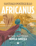 Africanus. Novela Gráfica (Spanish Edition) / Africanus. Graphic Novel (Spanish Edition) - Hardcover