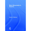 Black Movements in America - Paperback