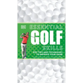Essential Golf Skills: Key Tips and Techniques to Improve Your Game - Paperback