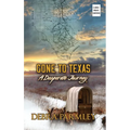 Gone to Texas: A Desperate Journey - Hardcover