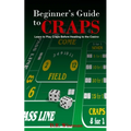 Beginners Guide to Craps - Paperback