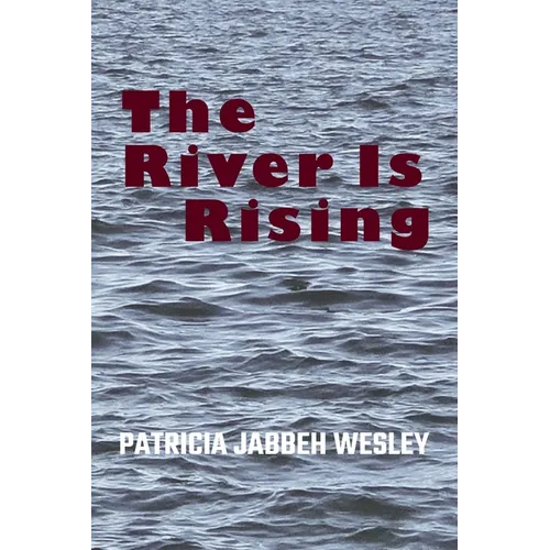 The River Is Rising - Paperback
