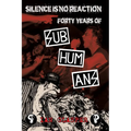 Silence Is No Reaction: Forty Years of Subhumans - Paperback