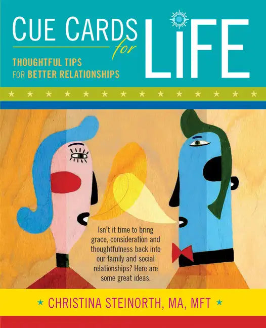 Cue Cards for Life: Thoughtful Tips for Better Relationships - Paperback