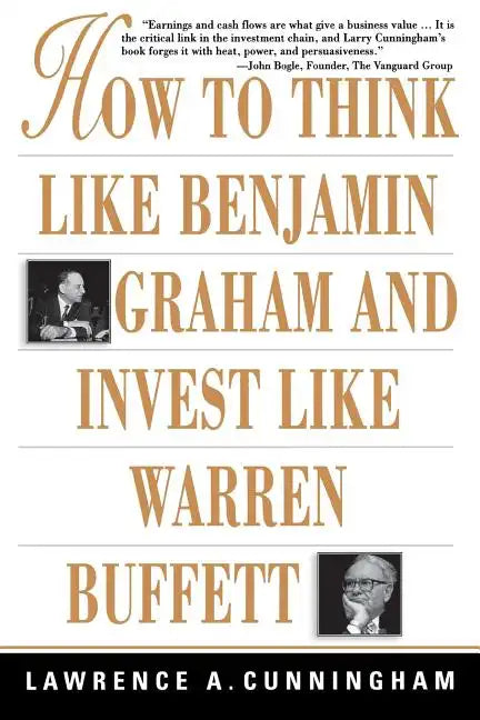 How to Think Like Benjamin Graham and Invest Like Warren Buffett - Paperback