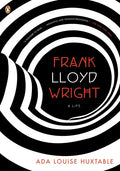 Frank Lloyd Wright: A Life - Paperback