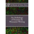 A Room of Our Own: An Anthology of Feminist & Womanist Writing - Paperback
