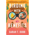 Birding with Benefits - Paperback