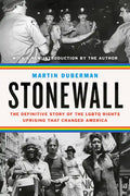 Stonewall: The Definitive Story of the LGBTQ Rights Uprising That Changed America - Paperback