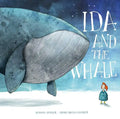 Ida and the Whale - Hardcover