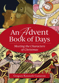 An Advent Book of Days: Meeting the Characters of Christmas - Paperback